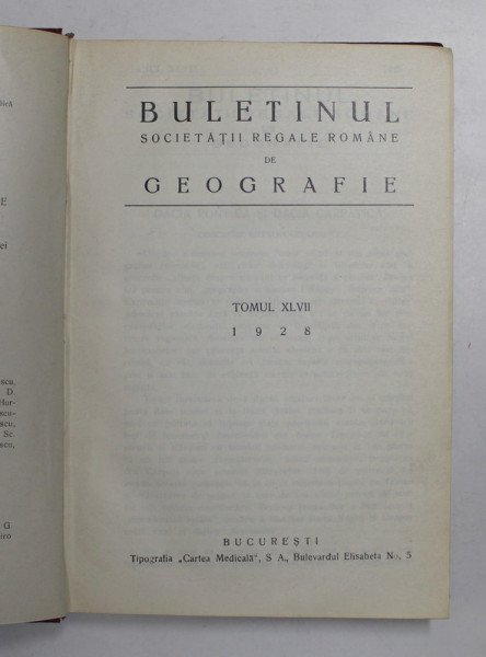 BULETINUL SOCIETATII REGALE ROMANE DE GEOGRAFIE , TOMUL XLVII , 1928
