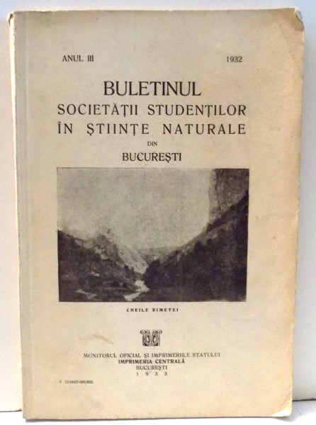 BULETINUL SOCIETATII STUDENTILOR IN STIINTE NATURALE DIN BUCURESTI , ANUL III , 1933