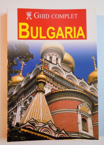 BULGARIA , GHID COMPLET , 2008