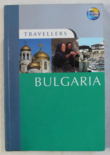 BULGARIA  - TRAVELLERS  by LINDSAY and PETE BENNETT , 2005
