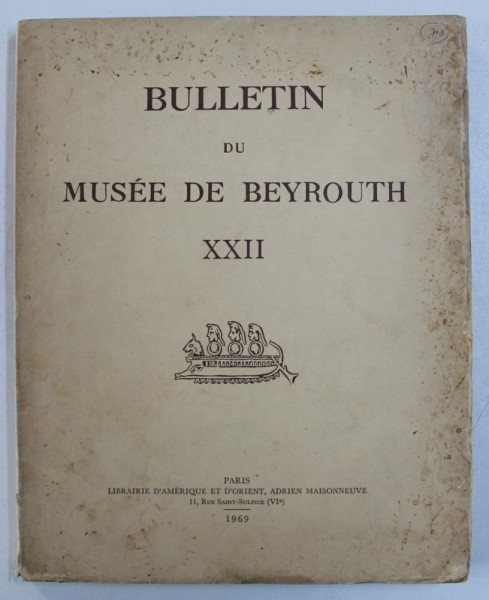 BULLETIN DU MUSEE DE BEYROUTH XXII , 1969
