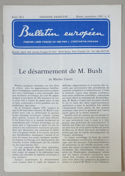 BULLETIN EUROPEEN , TRIBUNE LIBRE FONDEE EN 1950 PAR J. CONSTANTIN DRAGAN , NR.9, 1991