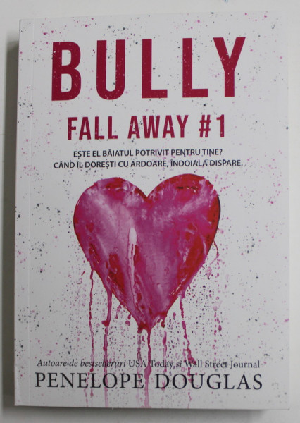 BULLY , FALL AWAY #1 , EDITIA A III -A de PENELOPE DOUGLAS , 2022