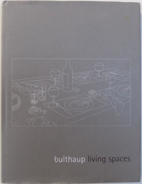 BULTHAUP, LIVING SPACES , 2005