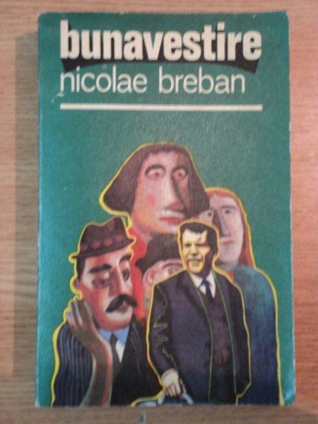 BUNAVESTIRE de NICOLAE BREBAN , 1977