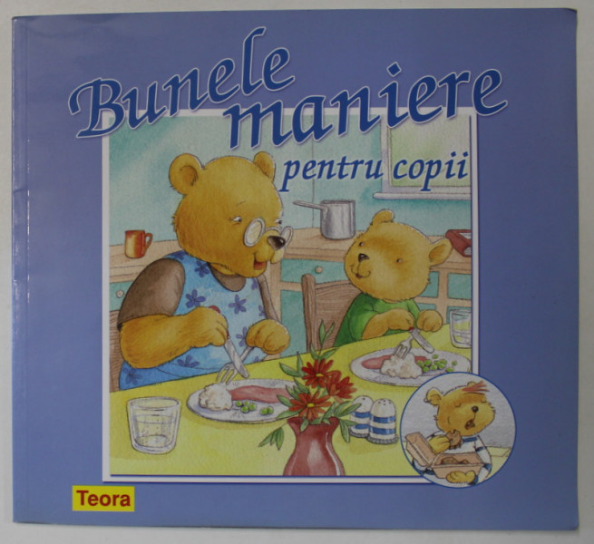 BUNELE MANIERE PENTRU COPII , 2009