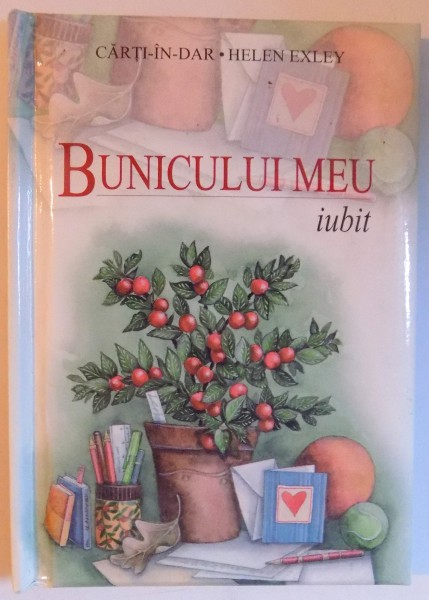 BUNICULUI MEU IUBIT  de PAM BROWN , ilustrata de JULIETTE CLARKE , 2003