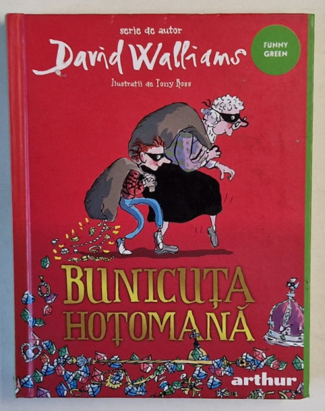 BUNICUTA  HOTOMANA de DAVID WALLIAMS , ilustratii de TONY ROSS , 2020 , PREZINTA PETE *