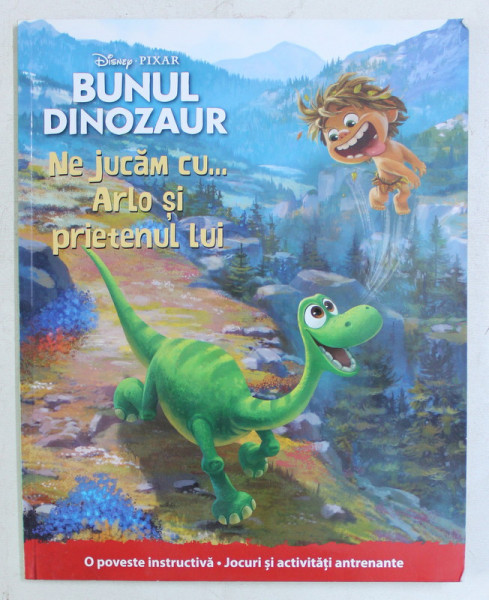 BUNUL DINOZAUR , NE JUCAM CU ... ARLO SI PRIETENUL LUI , 2015 *CONTINE HALOURI DE APA