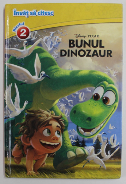 BUNUL DINOZAUR  , TEXT ADAPTAT,  2015