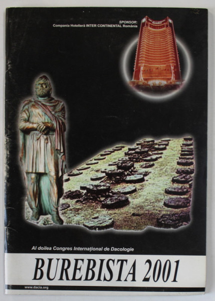 BUREBISTA  2001 , AL DOILEA CONGRES INTERNATIONAL DE DACOLOGIE , APARUTA 2001