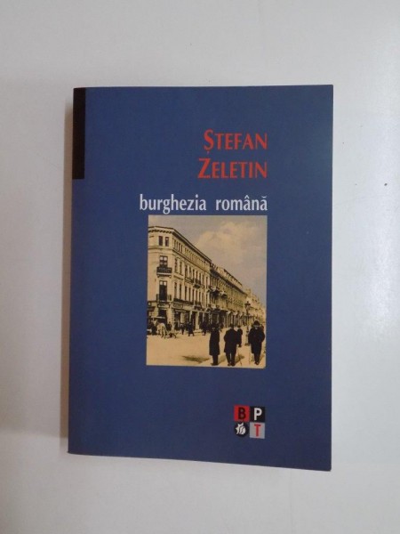 BURGHEZIA ROMANA de STEFAN ZELETIN 2008