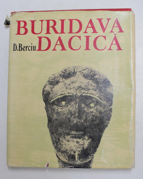 BURIDAVA DACICA de DUMITRU BERCIU , 1981 , DEDICATIE *