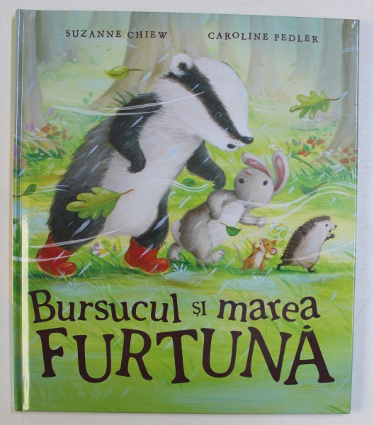 BURSUCUL SI MAREA FURTUNA de SUZANNE CHIEW , ilustratii de CAROLINE PEDLER , 2018