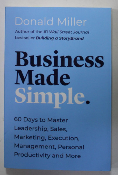 BUSINESS MADE SIMPLE by DONALD MILLER , 2021