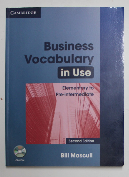 BUSINESS VOCABULARY IN USE - ELEMENTARY TO PRE - INTERMEDIATE by BILL MASCULL , CD INCLUS *
