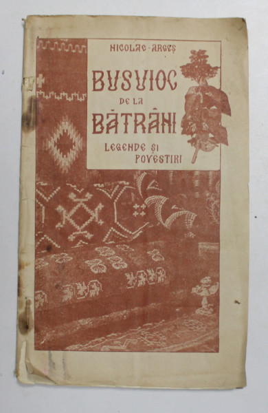 BUSUIOC DE LA BATRANI-NICOLAE ARGES  BUCURESTI 1924