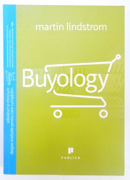BUYOLOGY de MARTIN LINDSTROM , 2010