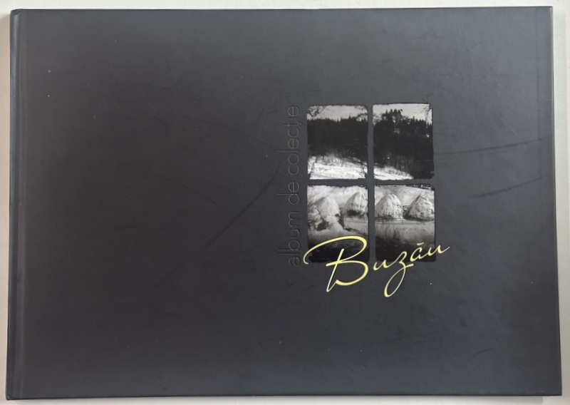 BUZAU , de MIHAI MINCU , ALBUM DE FOTOGRAFIE CU TEXT IN LIMBILE ROMANA , FRANCEZA , ENGLEZA , 2013
