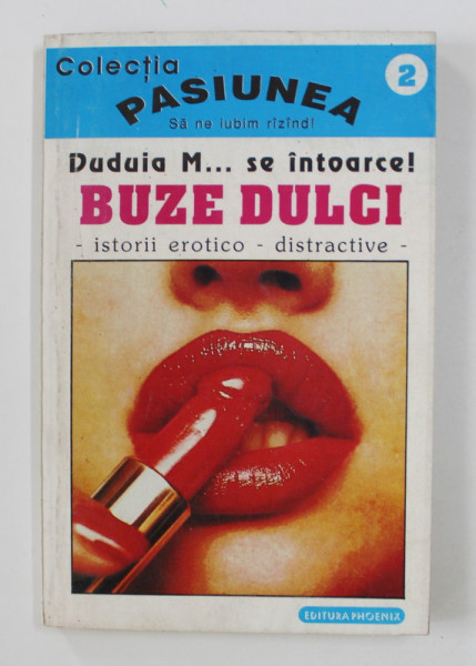 BUZE DULCI - ISTORII EROTICO - DISTRACTIVE , 1994