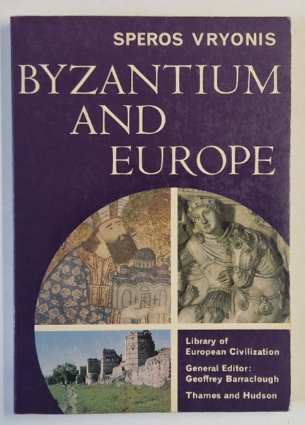 BYZANTIUM AND EUROPE by SPEROS VRYONIS , 1967