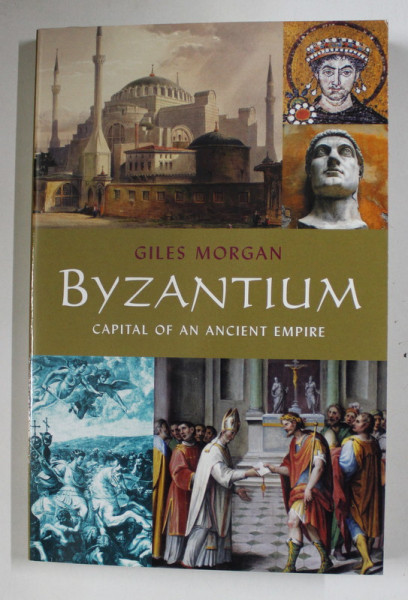 BYZANTIUM by GILES MORGAN , 2017