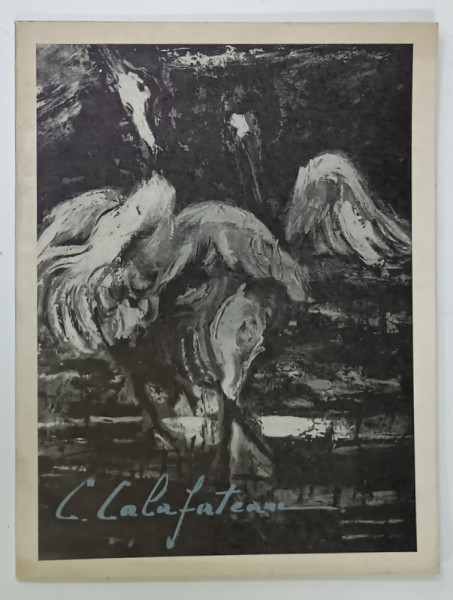 C. CALAFETEANU , COLLECTIONS ' MAITRE DE L ' ART CONTEMPORAIN ' , ANII ' 70 - ' 80
