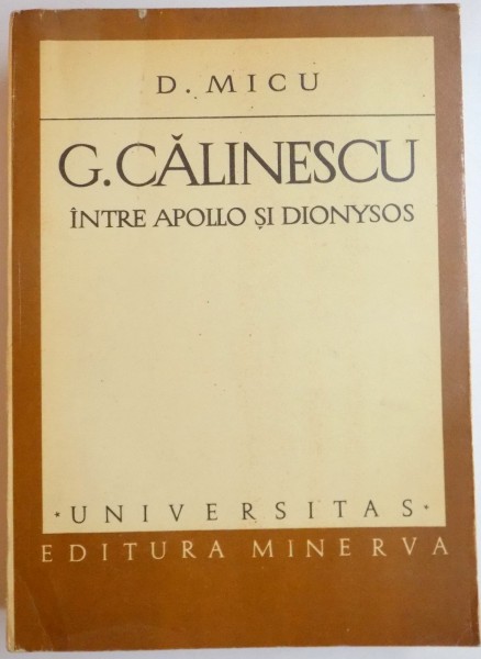 C. CALINESCU INTRE APOLLO SI DIONYSOS de D. MICU , 1979