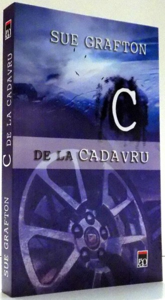 C DE LA CADAVRU de SUE GRAFTON , 2006