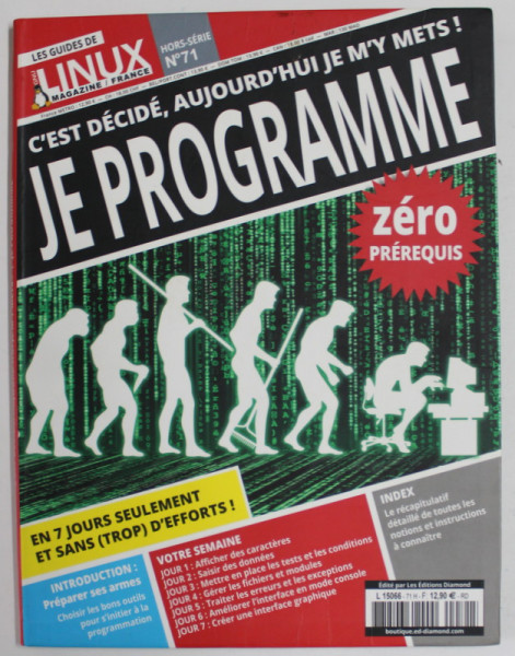 C' EST DECIDE , AUJOURD ' HUI JE M ' Y METS ! LES GUIDES DE LINUX , MAGAZINE / FRANCE , NO. 71, ANII ' 2000