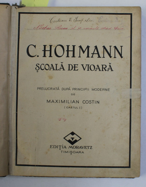 C. HOHMANN - SCOALA  DE VIOARA , CAIETELE I - III , COLIGAT , 1927 - 1928 , PREZINTA PETE SI URME DE UZURA *