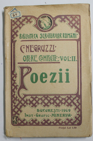 C. NEGRUZZI , OPERE COMPLETE , VOLUMUL II , POEZII , 1909 ,