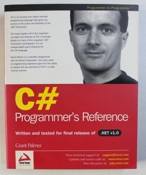 C# PROGRAMMER 'S REFERENCE  by GRANT PALMER , 2002