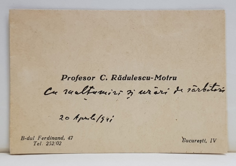 C. RADULESCU - MOTRU , CARTE DE VIZITA CU INSEMNARE OLOGRAFA , 1941