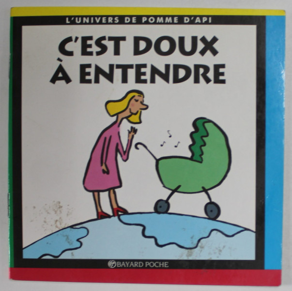C ÉST DOUX A ENTENDRE par CLAUDE DELAFOSSE et MARIE - AGNES GAUDRAT , 1996