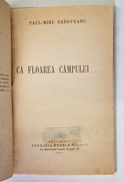 CA FLOAREA CAMPULUI...de PAUL - MIHU SADOVEANU , 1944