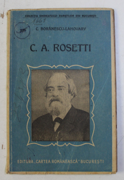 C.A . ROSETTI de C. BORANESCU - LAHOVARY , EDITIE INTERBELICA