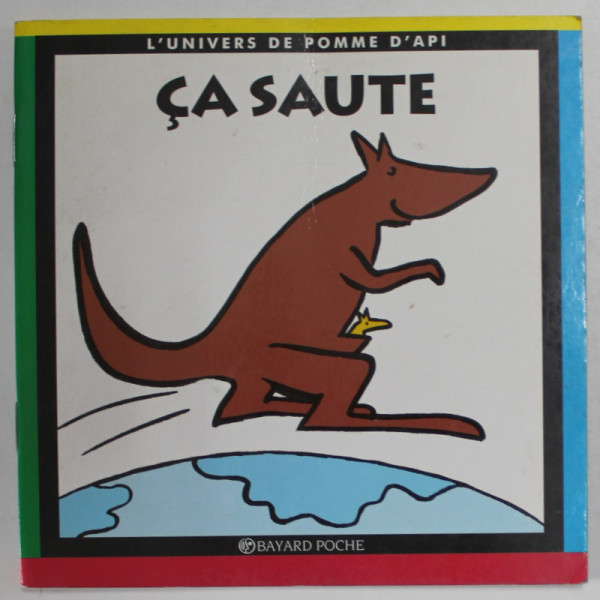 CA SAUTE  par CLAUDE DELAFOSSE et MARIE - AGNES GAUDRAT , 1996