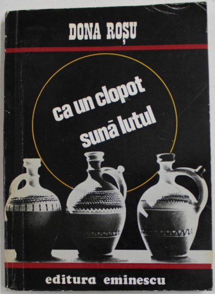 CA UN CLOPOT SUNA LUTUL de DONA ROSU , 1974