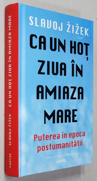 CA UN HOT ZIUA IN AMIAZA MARE de SLAVOJ ZIZEK , 2019
