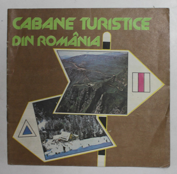 CABANE TURISTICE DIN ROMANIA , 1986