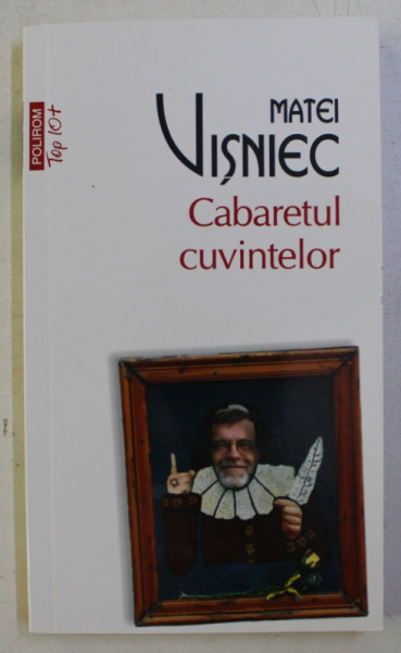 CABARETUL CUVINTELOR de MATEI VISNIEC , 2018