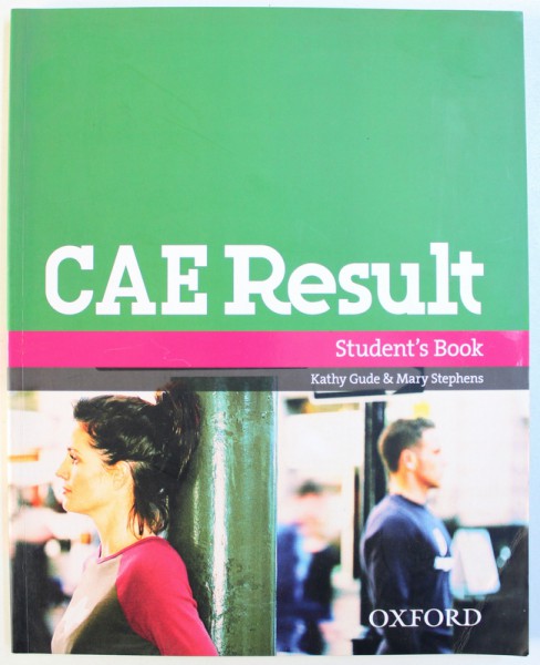 CAE RESULT  - STUDENT ' S BOOK by KATHY GUDE & MARY STEPHENS , LIPSA CD , 2012