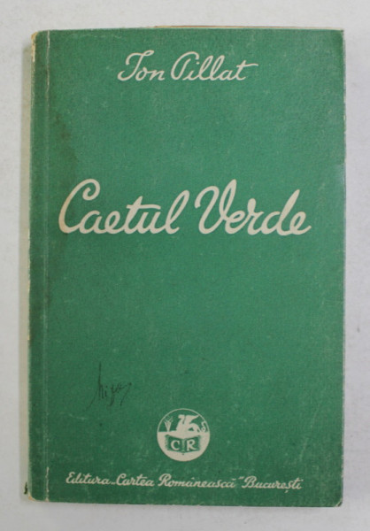 CAETUL VERDE - POEZII de ION PILLAT , 1936