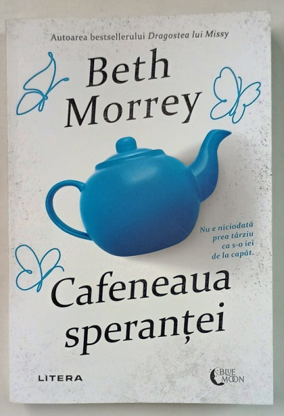 CAFENEAUA SPERANTEI de BETH MORREY , 2023