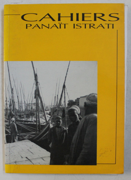 CAHIERS PANAIT ISTRATI , NO . 9 , 1992