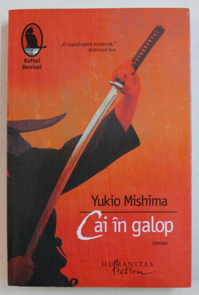 CAI IN GALOP- roman  de YUKIO MISHIMA , 2013