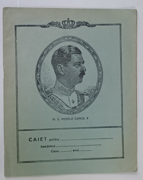 CAIET CU FILE VELINE , CU PORTRETUL REGELUI CAROL II PE COPERTA , ANII '30