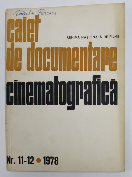 CAIET DE DOCUMENTARE CINEMATOGRAFICA , NR. 11 - 12  ,  1978