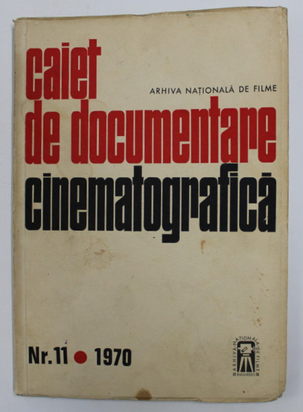 CAIET DE DOCUMENTARE CINEMATOGRAFICA , NR. 11 ,  1970